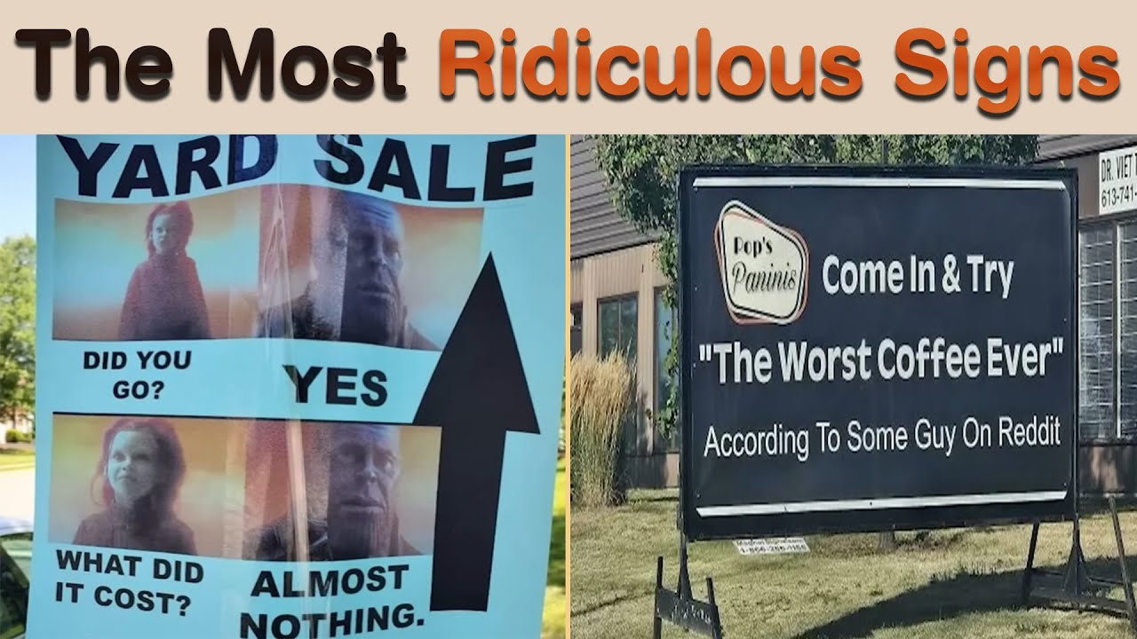 The Most Ridiculous Signs That Make You Wonder Who Approved Them Before Posting || Sign Hub