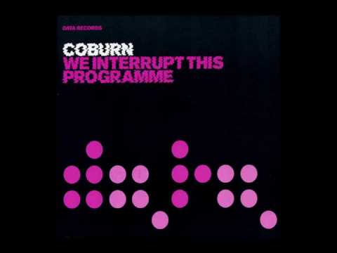 Coburn - We Interrupt This Programme