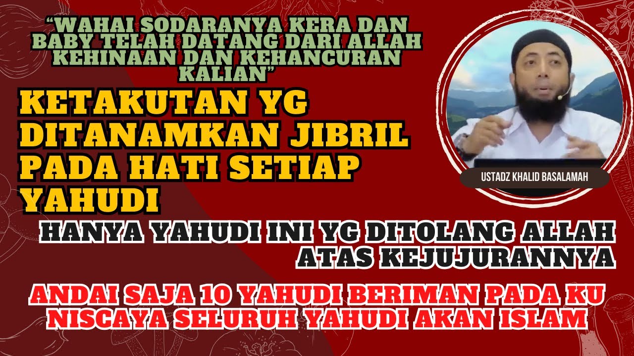 KETAKUTAN YG DITANAMKAN JIBRIL PADA HATI YAHUDI