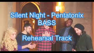 Silent Night Pentatonix Bass Rehearsal Track