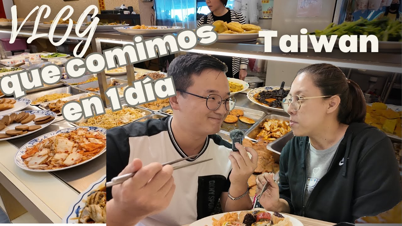 TAIWAN VLOG # 5 -Que comimos en 1 día - Buffer Veggie - Snacks ...