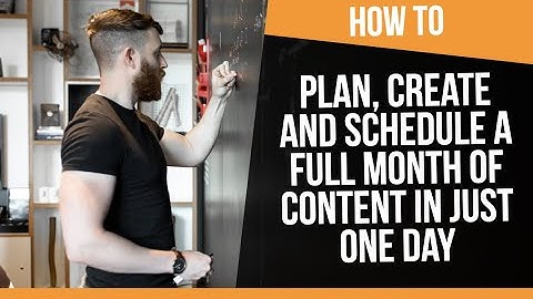 How to Plan, Create and Schedule a MONTH of Content in ONE Day