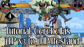 Skullgirls Tutorial: Cerebella's j.LP x3 to j.HP restand