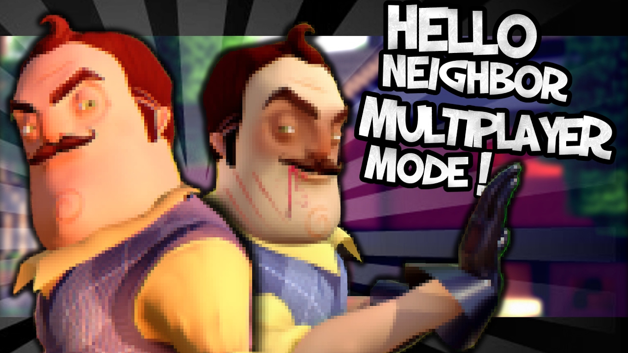 Mode neighbor. Привет сосед мультиплеер. Мод на мультиплеер в hello Neighbor. Привет сосед 2 мультиплеер. Мультиплеер на Хелло нейбор.