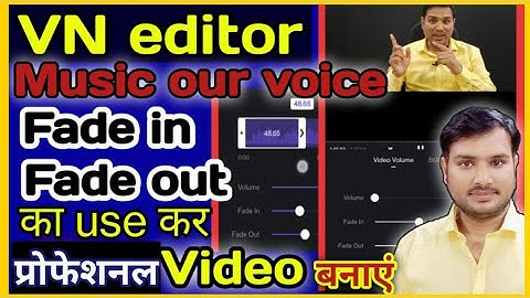 Fade in or Fade out in Music | How to use fade in and fade out in vn editor | Nilesh pawar tech