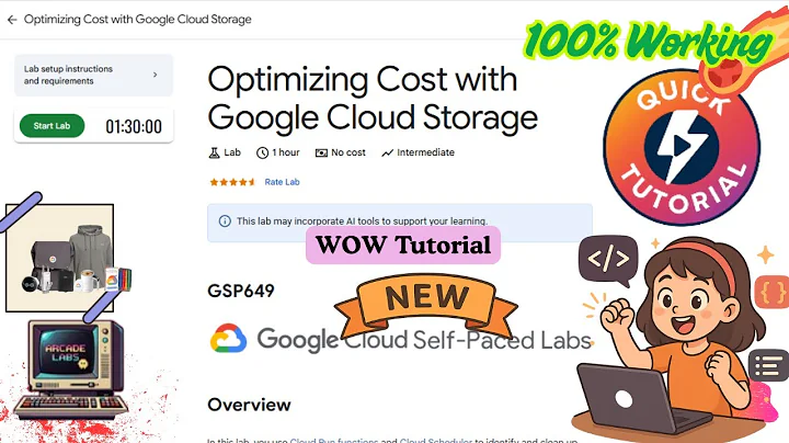 Optimizing Cost with Google Cloud Storage | OCTOBER EDITION | #GSP649 #qwiklabsarcade2025