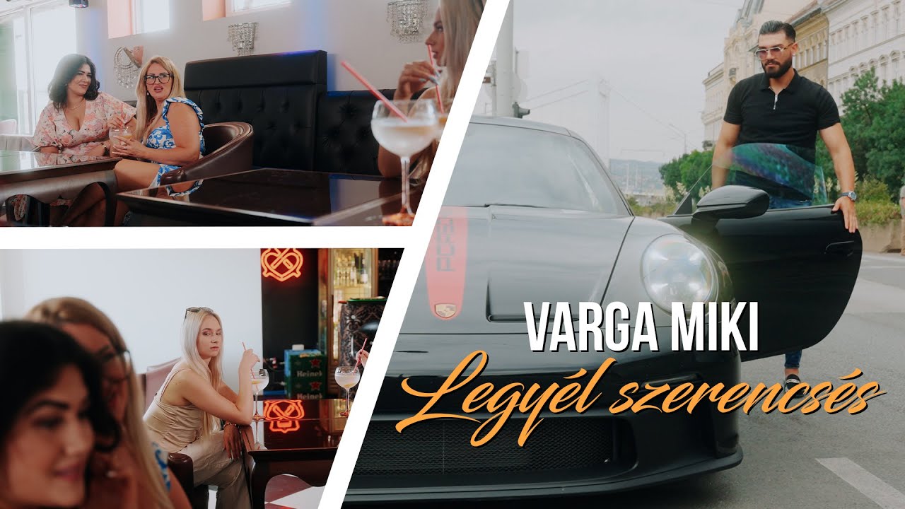 Varga Miki -  Legyél szerencsés (Hivatalos Videoklip)