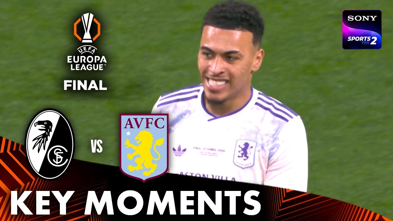 Freiburg vs Aston Villa | Final | Key Moments | UEFA Europa League 2026