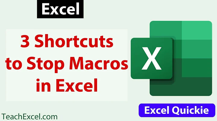 3 Shortcuts to Stop Macros from Running in Excel - Excel Quickie 32