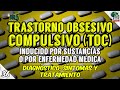 TRASTORNO OBSESIVO COMPULSIVO (TOC) INDUCIDO POR SUSTANCIAS O ENFERMEDAD MÉDICA | DSM 5