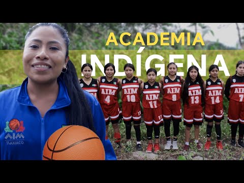 Un día de baloncesto en la Academia Indígena de México - Yalitza Aparicio