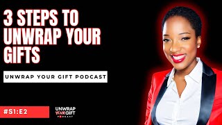 3 Steps to unwrap your GIFTS! 🎁