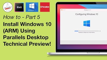 Windows 10 on Apple Silicon M1 Using Parallels Desktop 16 Technical Preview (ARM)!  Part 5