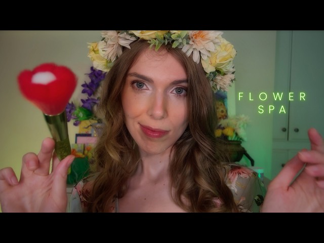 ASMR Flower Spa 🌸 Relaxing Personal Attention and Pampering