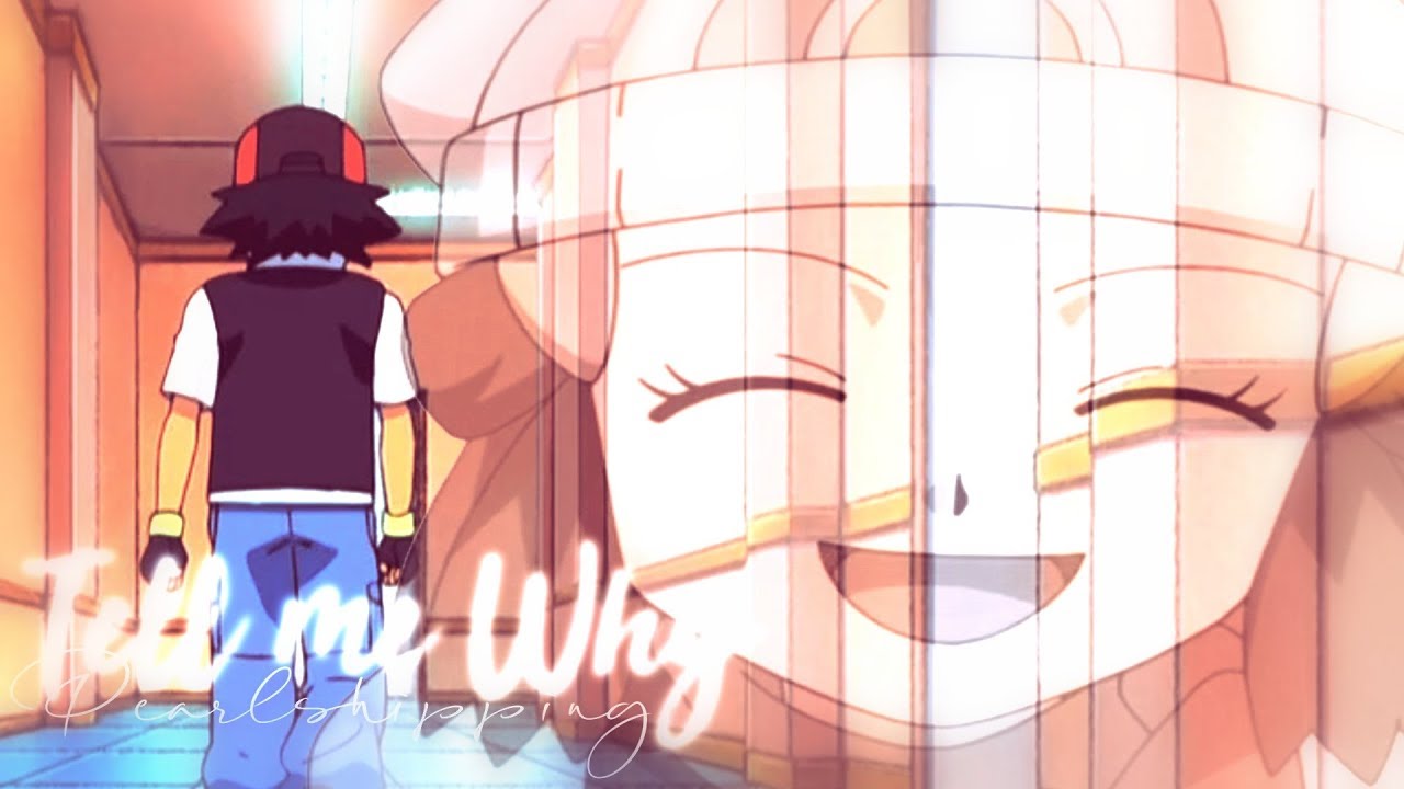 Tell me Why? Hikari || Pearlshipping