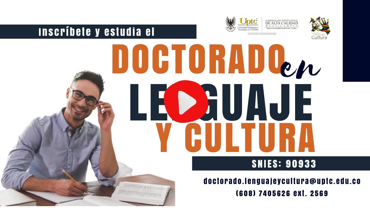 Doctorado ¡Estudia el Doctorado en Lenguaje y Cultura! (2) - YouTube