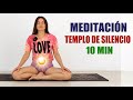 MEDITACIÓN DEJAR DE PENSAR - TU TEMPLO DE SILENCIO | MalovaElena