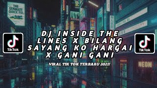 DJ INSIDE THE LINES X GANI GANI FULL BEAT VIRAL TIKTOK!!