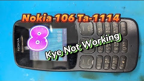 Nokia 106 Ta-1114. 8 Keypad Not Working Problem Fixed