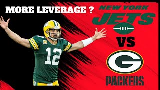 AARON RODGERS SAGA - DO THE JETS OR THE PACKERS HAVE MORE LEVERAGE IN A TRADE ?