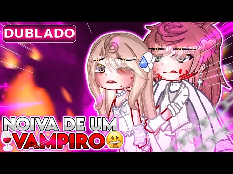 💍Vampire's Bride 🧛🏾🩸~Mini movie, Gacha Life [DUBBED]