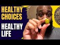 Healthy Choices, Healthy Life