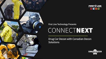 ConnectNext: Drug Car Decon with Canadian Decon Solutions