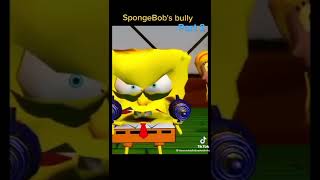 SpongeBobs bully part 2