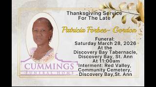 THANKSGIVING SERVICE FOR PATRICIA FORBES- GORDON