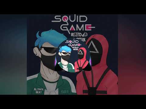 Squid Game Raboday Remix - Altimix Beat