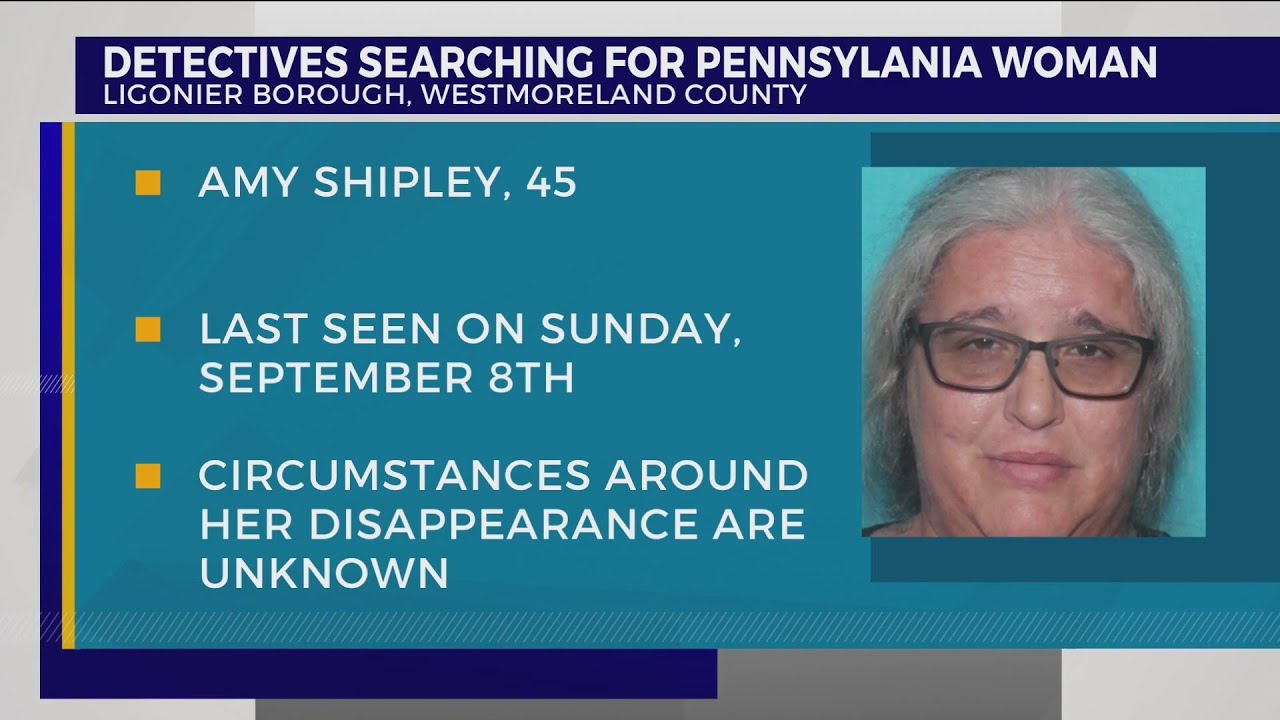 Missing: Detectives search for Pennsylvania woman last seen over a week ...