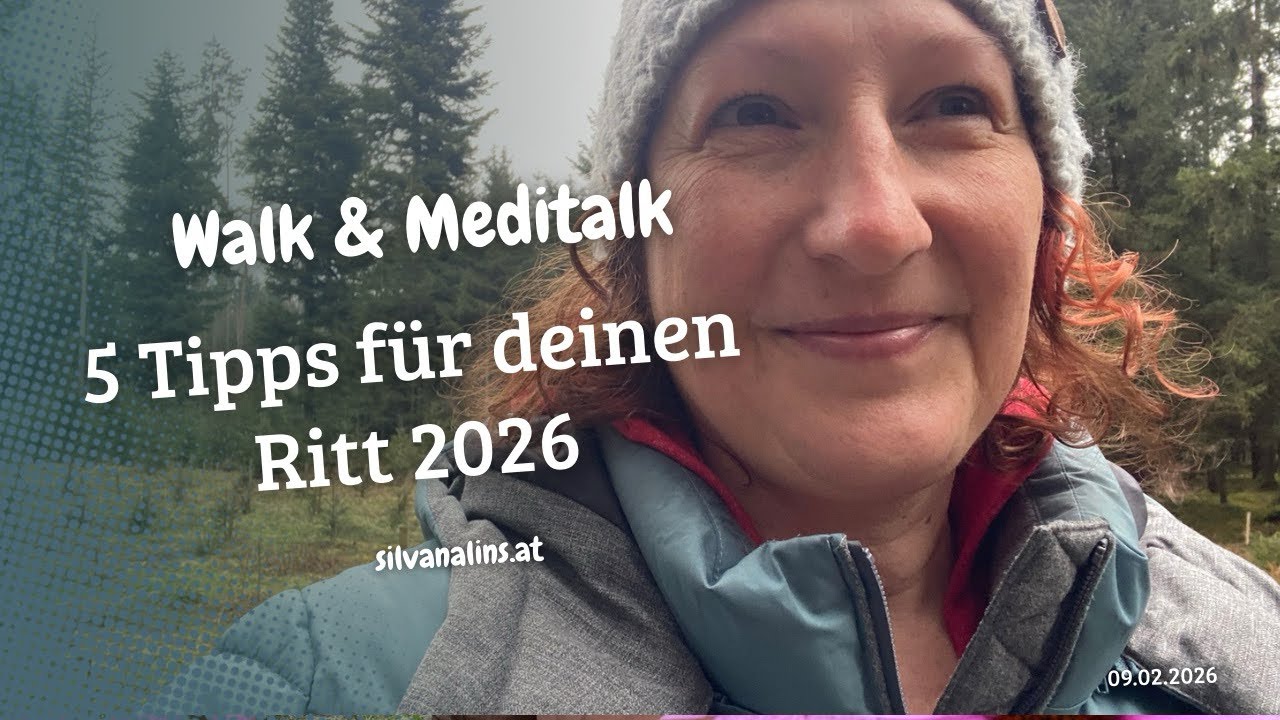 Montagsmeditation 09.02.2026: 5 Tipps für deinen Ritt 2026