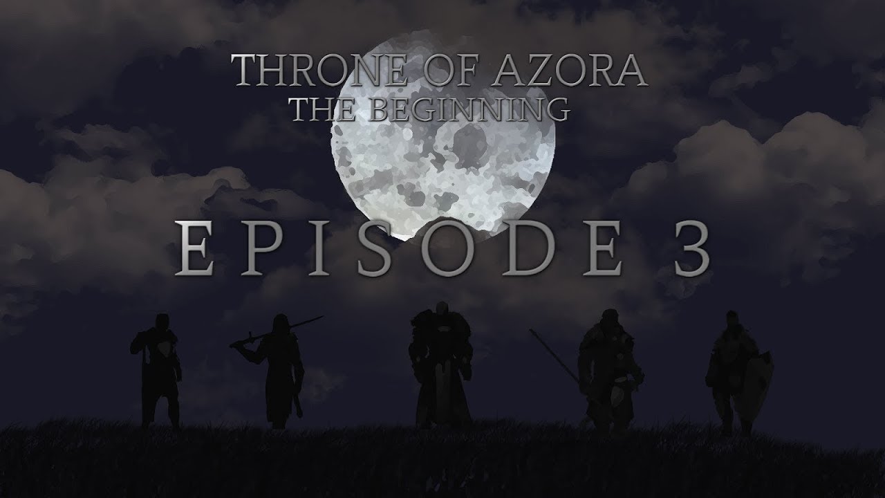 Throne of Azora: The Beginning - Episode 3: Zakarash Temple