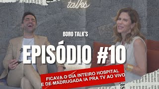 BORO Talks - EP 10 - Carol Guimarães - Estratégia de imagem