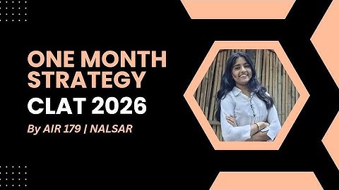 CLAT 2026 Final Month Strategy
