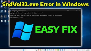 How To Fix SndVol32.exe Error in Windows