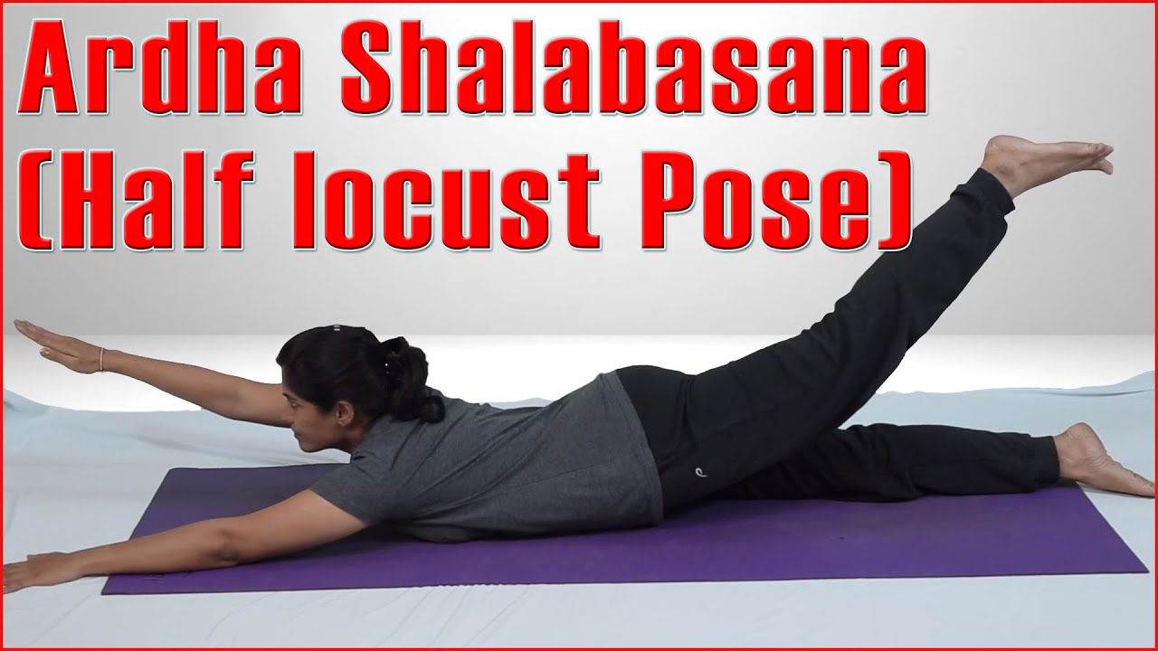Salabhasana or Locust Pose: Benefits & How to Do
