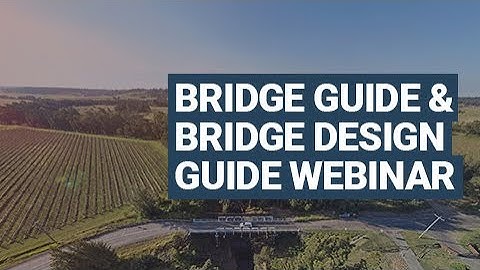 RTD Webinar - Bridge Guide and Bridge Design Guide Update