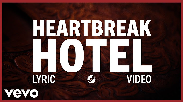 Heartbreak Hotel Lyric Video version - Lyric Video performance video thumbnail