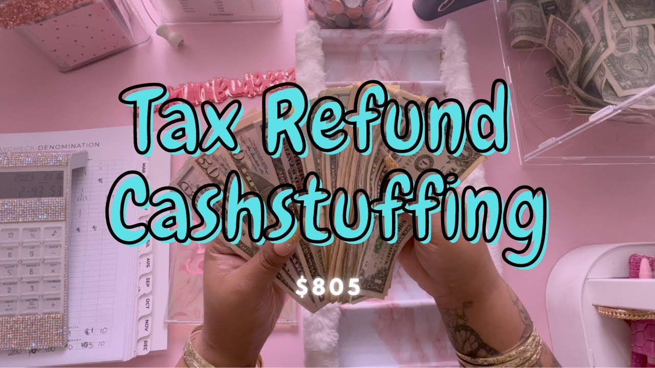 Cashstuffing my Tax Refund 2023 805 Getting a Month Ahead on Bills