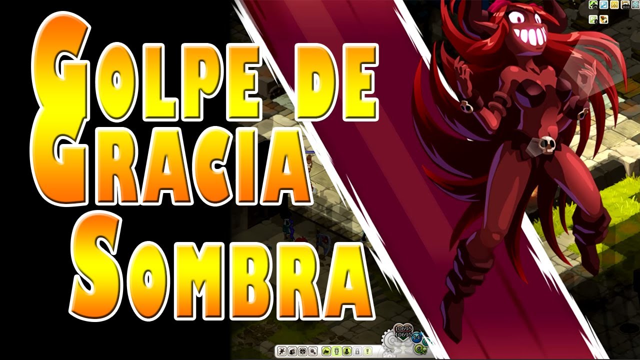 ⭕[WAKFU] Golpe de Gracia de la Sombra ♥ 