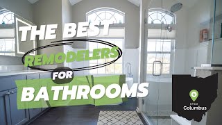 The 15 Best Bathroom Remodelers in Columbus, OH