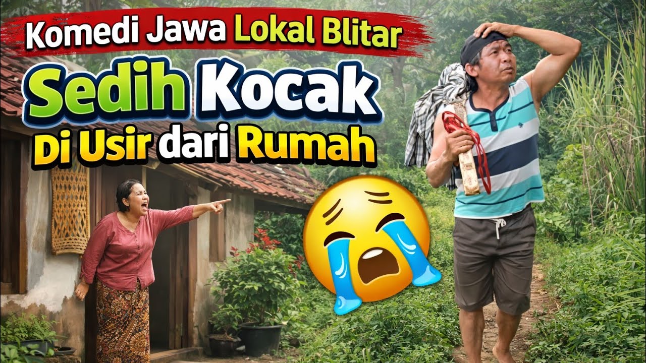 Sedih Kocak!! Sepesial Rhamadan 😱🎉 || DI USIR DARI RUMAH || Komedi Jawa lokal Blitar EP11