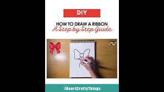 How to Draw a Ribbon – Step by Step Bow Drawing for Kids  #iheartcraftythings #howtodraw