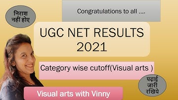 UGC NET 2021 RESULT OUT ... CUTOFF VISUAL ARTS DISCUSSION