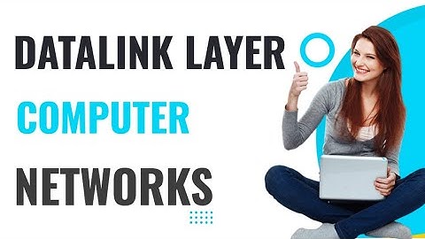 DataLink Layer|Computer Network