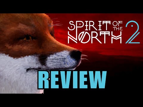 Spirit of the North 2 Review: Beautiful Journey or Just Another Sequel?