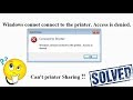 Windows cannot connect to the printer  Access is denied (Win-7-10)