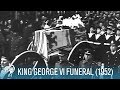 The State Funeral Of King George VI (1952) | British Pathé