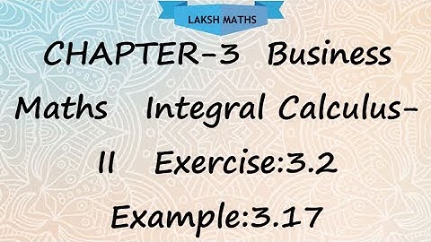 Laksh maths class 12th business maths chapter 3 exercise:3.2 example:3.17
